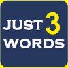 Just 3 Words