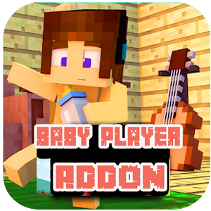 Addon Baby-Player for MCPE加速器