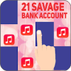 Piano Tiles - 21 Savage; Bank Account加速器