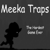 Meeka Traps