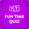 Fun Time Quiz