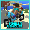 Vanilla Vehicle MCPE Mod Addon加速器