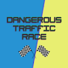 Dangerous Traffic Race加速器