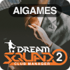 DREAM SQUAD2 - Football Game