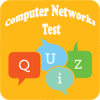 Computer Networks Test Quiz