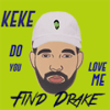 Find Drake Kiki 2019加速器