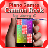 Piano Games - Cannon Rock by Jerry C