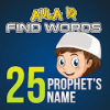 Find Words 25 Prophet's name Games