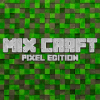 Mix Craft: Pixel Edition