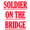 Soldier On The Bridge加速器