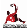 INTERNATIONAL FIXED DRAWS