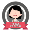 Tebak Profesi: Yuk, Kenali Profesimu Sejak Dini