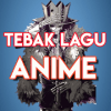 Tebak Lagu Anime