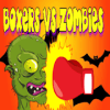 BOXERS * ZOMBIES: Zombie Fighting Smash Battle