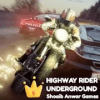 Highway rider Underground加速器