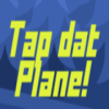 Tap Dat Plane!加速器