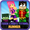 Teen Craft Titans Run加速器