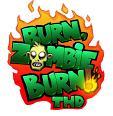 燃烧吧！僵尸免认证Burn Zombie Burn