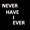 Never Have I Ever - Remastered加速器