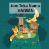JOM TEKA NAMA HAIWAN