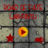 Road of Fate - Labyrinth