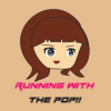 Running With The Pop!