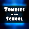 Zombies in the School: Escape