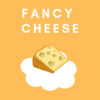 Fancy Cheese