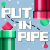 Put in Pipe