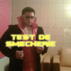 Test de smecherie