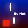 Be Hot