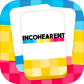 INCOHEARENT