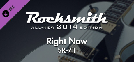 Rocksmith® 2014  SR71  就在此刻