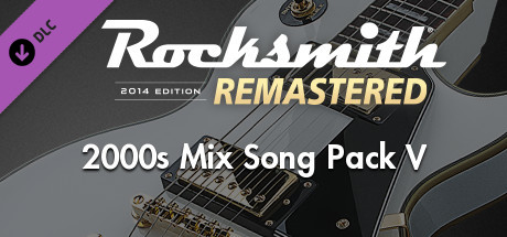 Rocksmith® 2014 版  复刻版  2000年代混合歌曲包 5