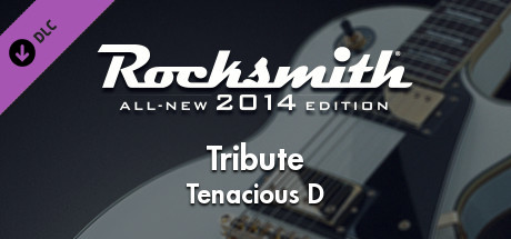 Rocksmith® 2014  Tenacious D  致敬