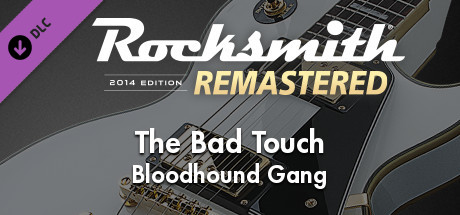 Rocksmith® 2014 版  重制版  血猎犬帮  The Bad Touch