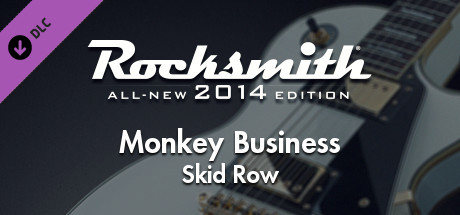 Rocksmith® 2014 版  重制版  Skid Row  猴子生意