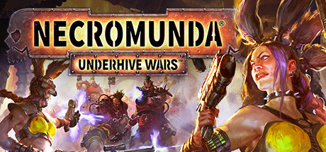 涅克罗蒙达下巢战争 Necromunda Underhive Wars