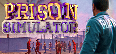 监狱模拟器 | Prison Simulator