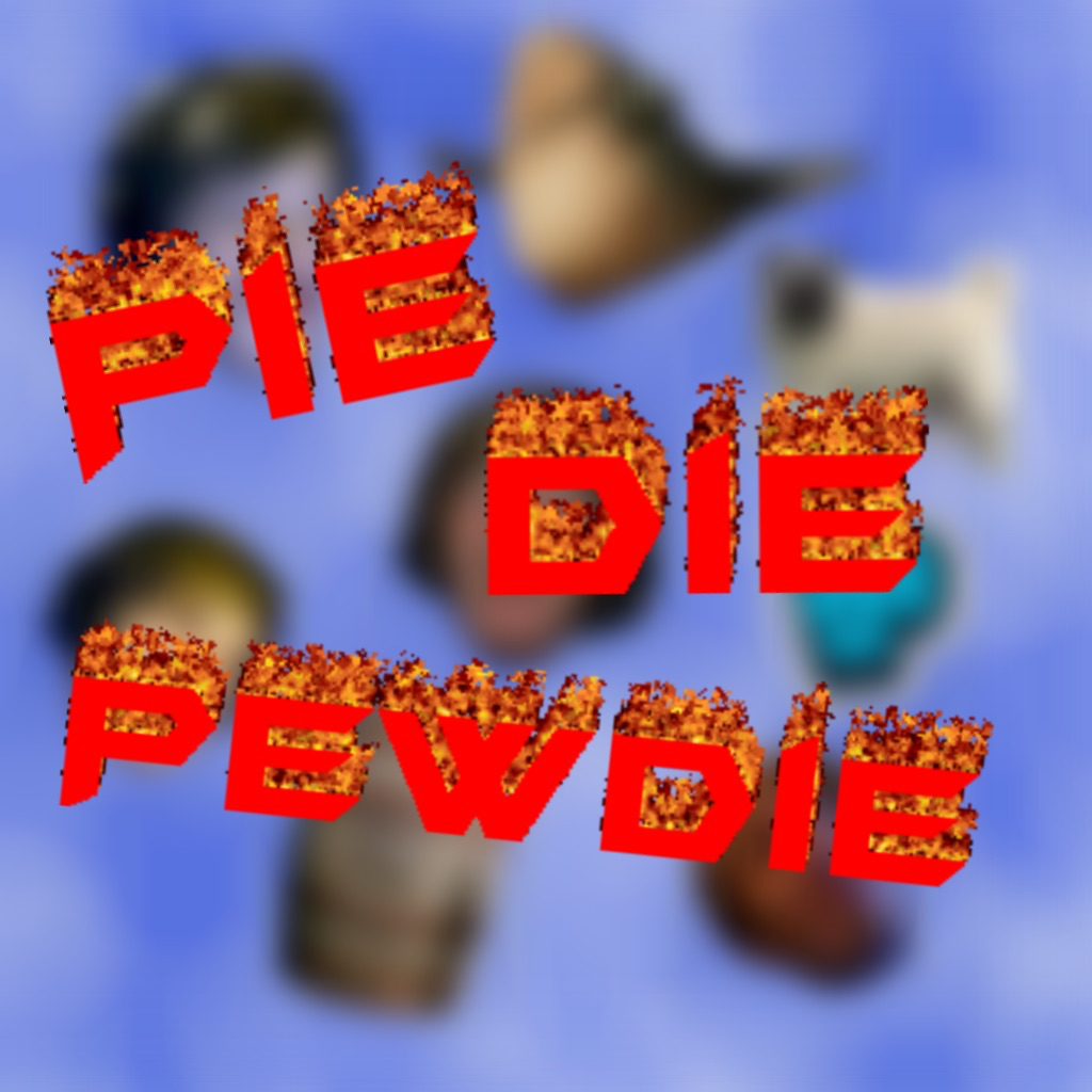 Pie Die Pewdie加速器