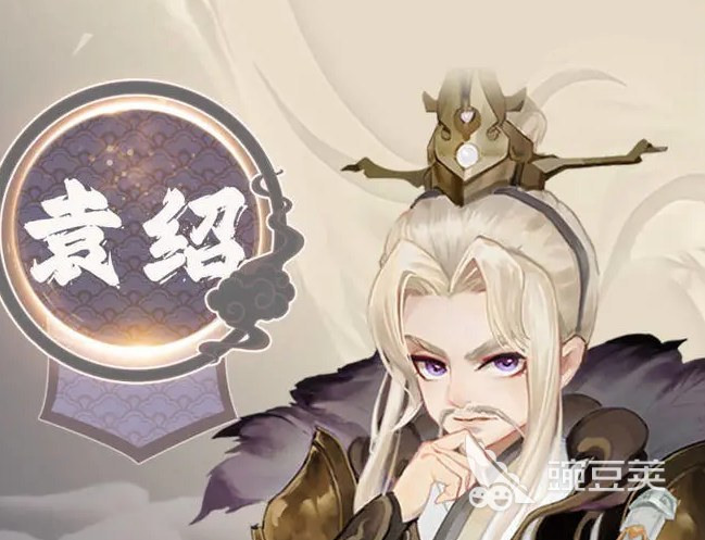 三国志异闻录袁绍怎么样 三国志异闻录袁绍角色分析