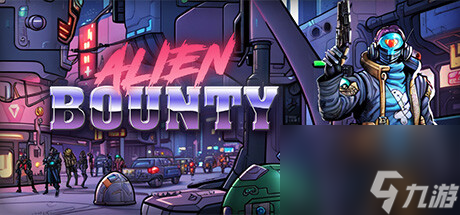 Alien Bounty開放世界科幻賞金狩獵游戲發(fā)布