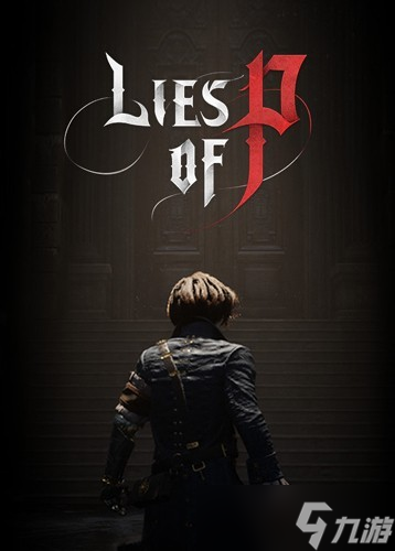 《Lies of P全球销量破300万》