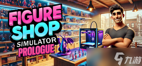 手办商店游戏《Figure Shop Simulator: Prologue》登陆Steam平台