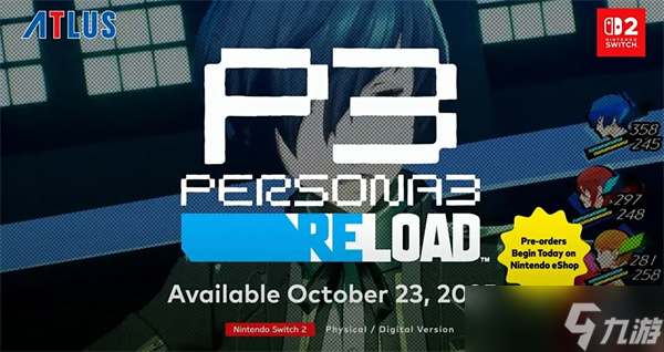 《女神异闻录 3：Reload》确认10月23日登陆Switch 2