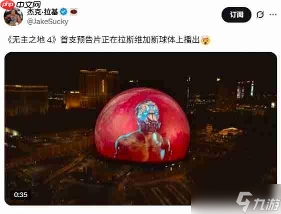 烧钱营销！ 《无主之地4》登上拉斯维加斯巨型球
