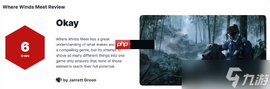 6分！IGN评《燕云》国际服：武侠游戏乐园 但潜力未完全发挥