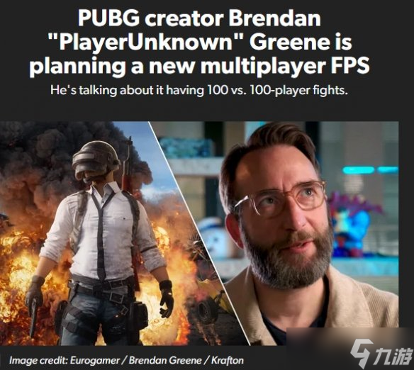 "吃鸡之父"的新野心:计划推出100v100规模FPS