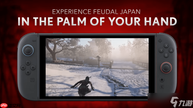 博主测试《刺客信条：影》NS2版：表现尚可 但复杂场景难稳30帧！