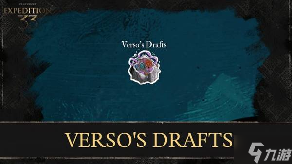 《光与影33号远征队》维尔索草稿100%探索攻略 挑战任务与全收集攻略